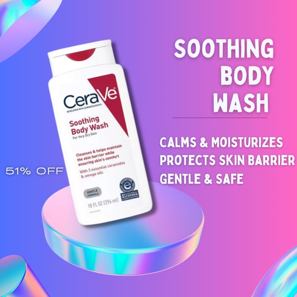 CeraVe Soothing Body Wash – Gentle Hydrating Cleanser for Dry & Sensitive Skin JZCosmetics.com